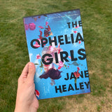 The Ophelia Girls by Jane Healy - Birdy's Bookstore