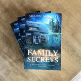 Family Secrets: A Whispering Pines Mystery (#1) by Shawn McGuire - Birdy's Bookstore