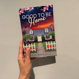Good To Be Home by Leah Dobrinska - Birdy's Bookstore