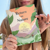 Return to Nature: The New Science of How Natural Landscapes Restore Us by Emma Loewe - Birdy's Bookstore