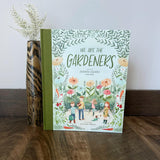 We Are the Gardeners by Joanna Gaines - Birdy's Bookstore