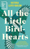 All the Little Bird-Hearts by Viktoria Lloyd-Barlow - Birdy's Bookstore