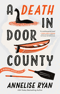 A Death in Door County by Annelise Ryan - Birdy's Bookstore