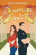 Enemies Don't by Leah Dobrinska - Birdy's Bookstore