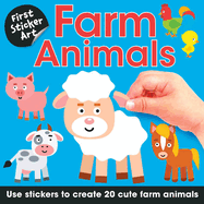 First Sticker Art: Farm Animals: Use Stickers to Create 20 Cute Farm Animals - Birdy's Bookstore