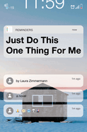 Just Do This One Thing for Me by Laura Zimmermann - Birdy's Bookstore