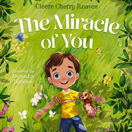 The Miracle of You by Cleere Cherry Reaves - Birdy's Bookstore