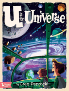 U is For Universe by Greg Paprocki - Birdy's Bookstore
