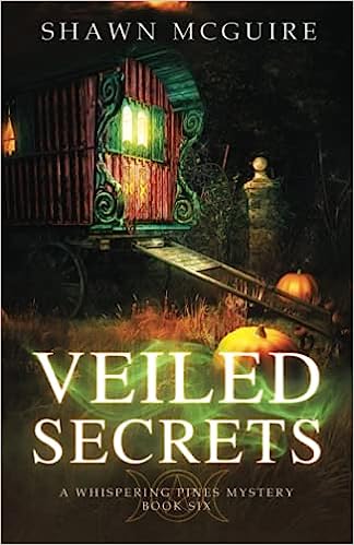 Veiled Secrets: A Whispering Pines Mystery (#6) by Shawn McGuire - Birdy's Bookstore