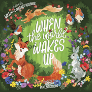 When the World Wakes Up by Will and Courtney Kassner - Birdy's Bookstore