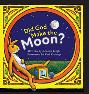 Did God Make the Moon? by Deanna Leigh - Birdy's Bookstore