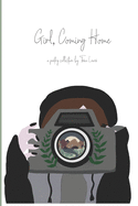 Girl, Coming Home by Tesia Lewis, illustrated by Rachel Cox - Birdy's Bookstore
