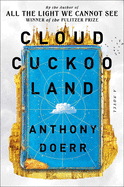 Cloud Cuckoo Land by Anthony Doerr - Birdy's Bookstore