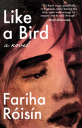 Like a Bird by Fariha Róisín - Birdy's Bookstore