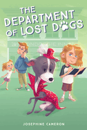 The Department of Lost Dogs by Josephine Cameron - Birdy's Bookstore