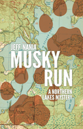 Musky Run(#4) by Jeff Nania - Birdy's Bookstore