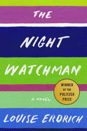 The Nightwatchman by Louise Erdrich - Birdy's Bookstore